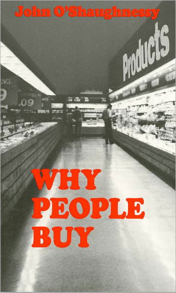 Cover for John O'shaughnessy · Why People Buy (Taschenbuch) (1989)