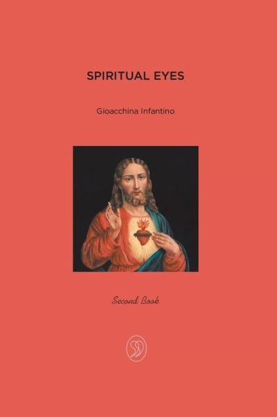 Cover for Gioacchina Infantino · Spiritual Eyes (Buch) (2023)