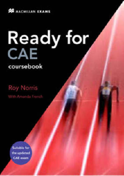 Ready for CAE Student's Book -key 2008 - Roy Norris - Books - Macmillan Education - 9780230028876 - March 31, 2008