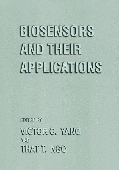 Cover for T T Ngo · Biosensors and Their Applications (Hardcover Book) [2000 edition] (2000)