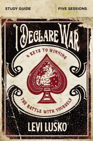 Cover for Levi Lusko · I Declare War Bible Study Guide: Four Keys to Winning the Battle with Yourself (Paperback Book) (2018)