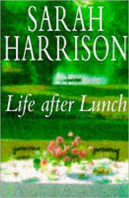 Cover for Sarah Harrison · Life After Lunch (Paperback Book) (1997)