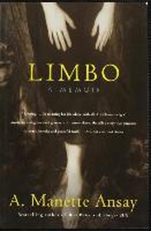 Cover for A. Manette Ansay · Limbo: a Memoir (Paperback Book) [Reprint edition] (2002)