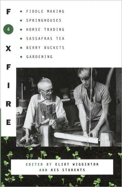 Foxfire 4 - Foxfire Fund  I - Books - RANDOM HOUSE INTERNATIONAL - 9780385120876 - November 1, 1977