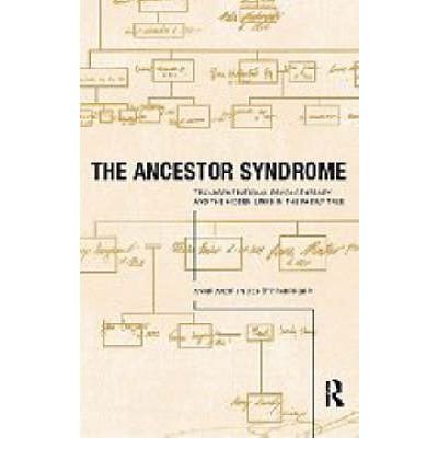 Cover for Anne Ancelin Schutzenberger · The Ancestor Syndrome: Transgenerational Psychotherapy and the Hidden Links in the Family Tree (Taschenbuch) (1998)