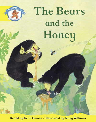 Cover for Keith Gaines · Literacy Edition Storyworlds 2, Once Upon A Time World, The Bears and the Honey - STORYWORLDS (Paperback Book) (1998)