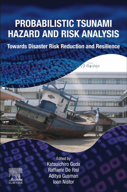 Cover for Probabilistic Tsunami Hazard and Risk Analysis: Towards Disaster Risk Reduction and Resilience (Paperback Book) (2024)