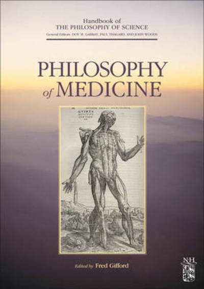 Cover for Fred Gifford · Philosophy of Medicine - Handbook of the Philosophy of Science (Hardcover Book) (2011)