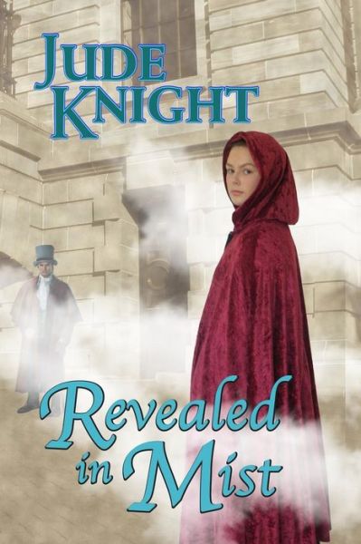 Cover for Jude Knight · Revealed in Mist (Paperback Book) (2016)