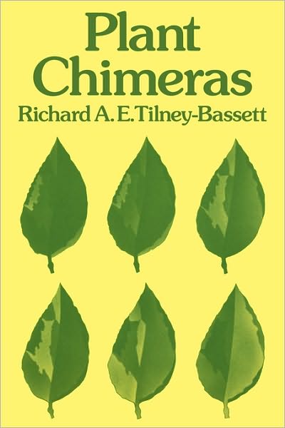 Richard A. E. Tilney-Bassett · Plant Chimeras (Paperback Book) (1991)