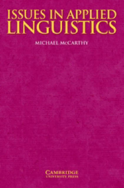 Cover for Michael McCarthy · Issues in Applied Linguistics - Cambridge Applied Linguistics (Gebundenes Buch) (2001)