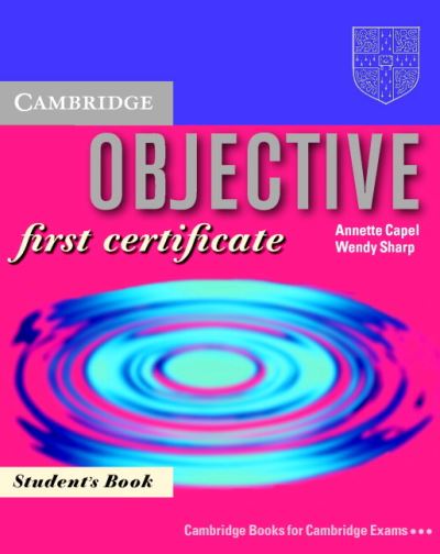 Cover for Annette Capel · Objective (Paperback Book) [Objective First Certificate Student's Book And 100 Tips Writing  edition] (2007)