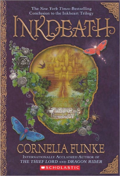 Cover for Cornelia Funke · Inkdeath (Turtleback School &amp; Library Binding Edition) (Inkheart Trilogy) (Hardcover Book) [Turtleback School &amp; Library Binding edition] (2010)