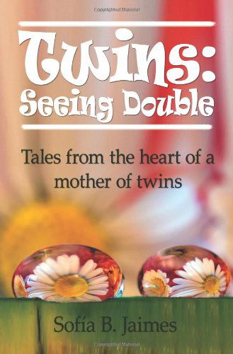 Cover for Sofia B Jaimes · Twins: Seeing Double (Paperback Bog) (2010)