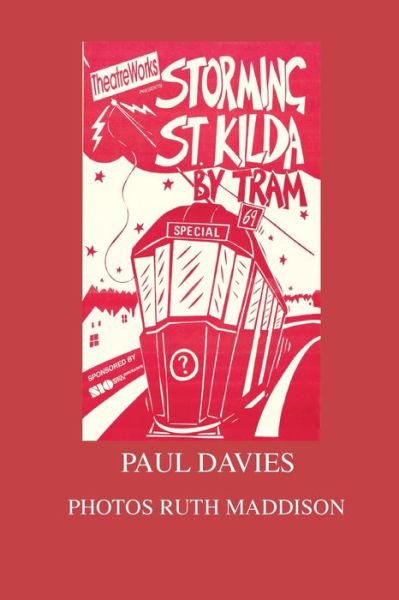 Cover for Paul Michael Davies · Storming St. Kilda By Tram (Paperback Book) (2019)