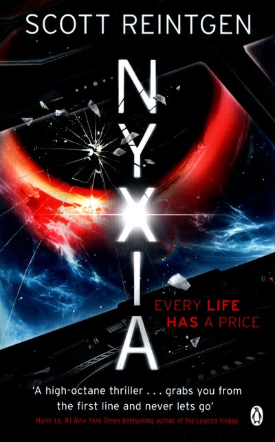 Nyxia: The Nyxia Triad - The Nyxia Triad - Scott Reintgen - Książki - Penguin Books Ltd - 9780718186876 - 3 maja 2018