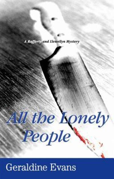 Cover for Geraldine Evans · All the Lonely People (Hardcover Book) [Large type / large print edition] (2012)