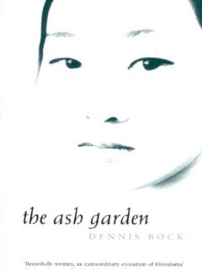 Cover for Dennis Bock · The Ash Garden (Paperback Book) (2002)