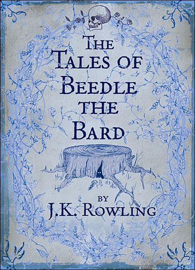 Cover for J.K. Rowling · The Tales of Beedle the Bard (Hardcover bog) [Indbundet] (2008)