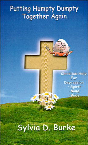 Cover for Sylvia D. Burke · Putting Humpty Dumpty Together Again (Paperback Book) (2002)