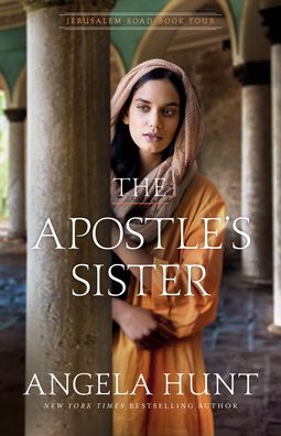 Cover for Angela Hunt · The Apostle's Sister (Paperback Book) (2022)