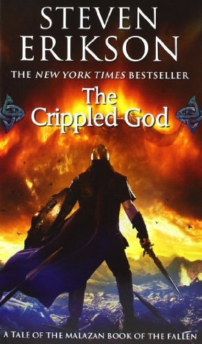 Cover for Steven Erikson · The Crippled God: Book Ten of The Malazan Book of the Fallen - Malazan Book of the Fallen (Paperback Book) [Reprint edition] (2012)