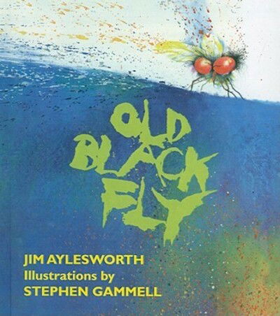 Cover for Jim Aylesworth · Old Black Fly (Hardcover Book) (1995)