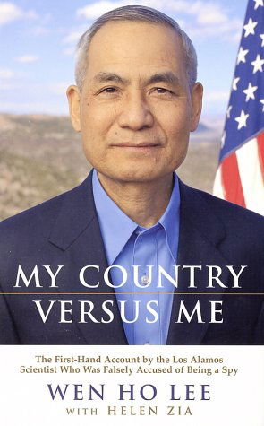 Cover for Helen Zia · My Country Versus Me: The First-Hand Account by the Los Alamos Scientist Who Was Falsely Accused of Being a Spy (Paperback Book) (2003)