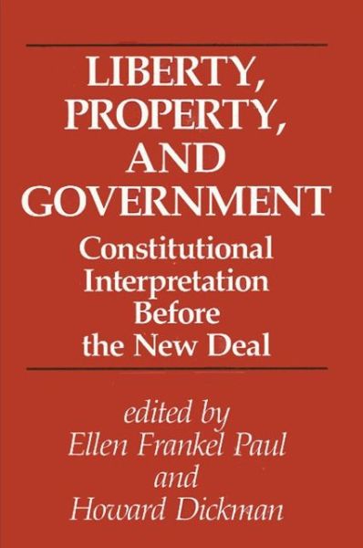 Cover for Ellen Frankel Paul · Liberty, Property, and Government (Paperback Book) (1989)