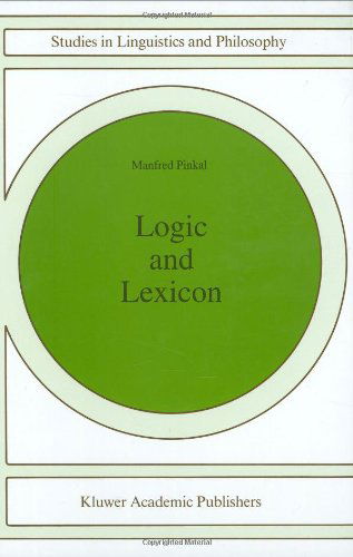 Manfred Pinkal · Logic and Lexicon: The Semantics of the Indefinite - Studies in Linguistics and Philosophy (Inbunden Bok) [1995 edition] (1995)