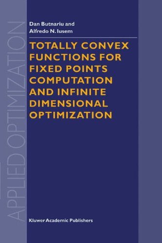 Cover for A.n. Iusem · Totally Convex Functions for Fixed Points Computation and Infinite Dimensional Optimization (Applied Optimization) (Hardcover Book) (2000)