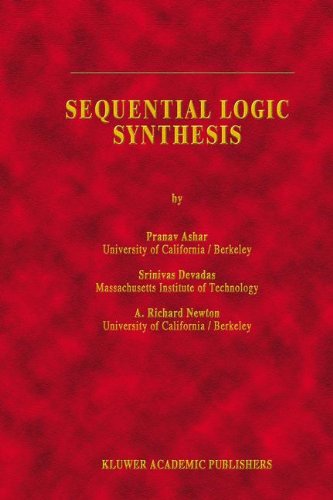 Sequential Logic Synthesis - The Springer International Series in Engineering and Computer Science - Pranav Ashar - Livros - Springer - 9780792391876 - 30 de novembro de 1991