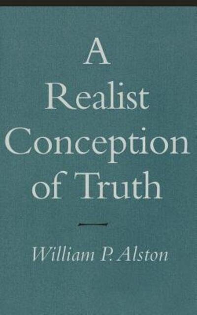 Cover for William P. Alston · A Realist Conception of Truth (Gebundenes Buch) (1996)