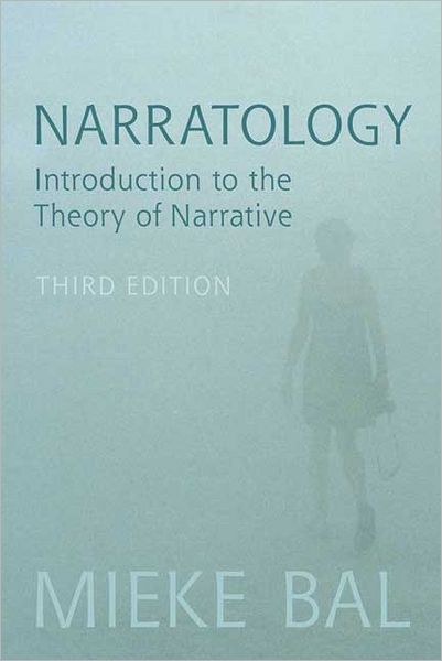 Cover for Mieke Bal · Narratology: Introduction to the Theory of Narrative (Gebundenes Buch) [3 Revised edition] (2009)