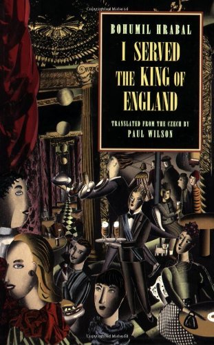 Cover for Bohumil Hrabal · I Served the King of England (New Directions Classic) (Paperback Book) (2007)