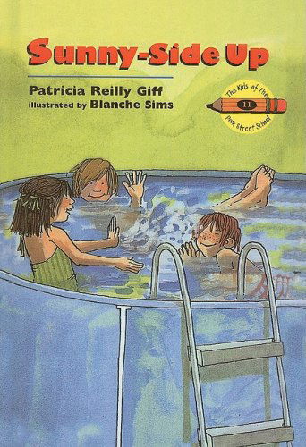 Cover for Patricia Reilly Giff · Sunny-side Up (Kids of the Polk Street School (Prebound)) (Hardcover Book) (1986)