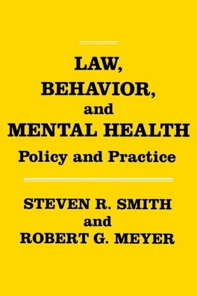 Cover for Steven R. Smith · Law, Behavior, and Mental Health: Policy and Practice (Paperback Bog) (1988)