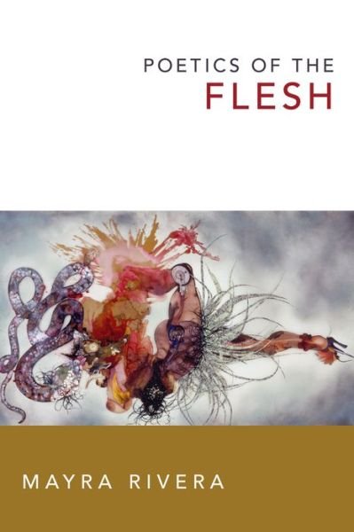 Cover for Mayra Rivera · Poetics of the Flesh (Innbunden bok) (2015)