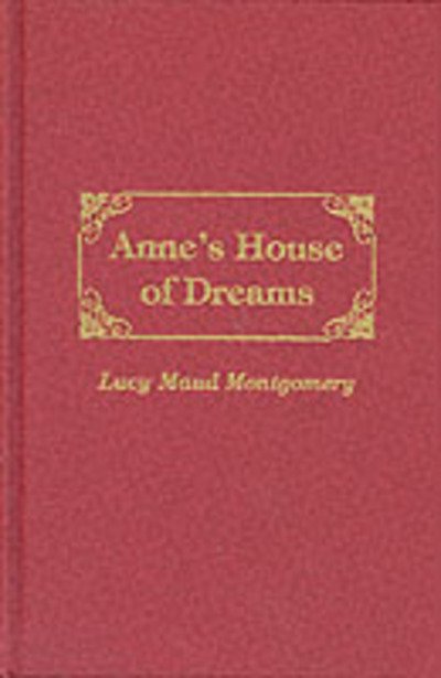Cover for Lucy Maud Montgomery · Annes House of Dreams (Anne of Green Gables Novels) (Hardcover Book) [New Ed edition] (1976)