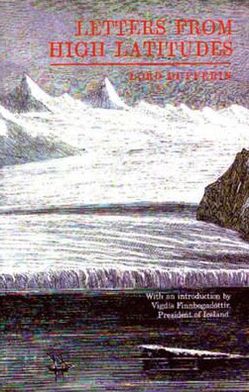 Cover for Lord Dufferin · Letters from High Latitudes (Paperback Book) [Facsimile of 1856 edition] (1989)