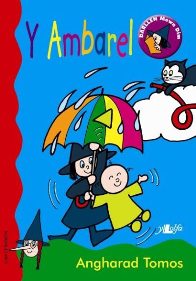 Cyfres Darllen Mewn Dim - Cam Ceridwen: Yr Ambarel - Angharad Tomos - Books - Y Lolfa - 9780862438876 -
