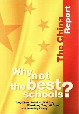Cover for Yong Zhao · Why Not the Best Schools? The China Report (Paperback Book) (2008)