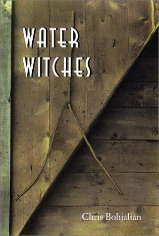 Cover for Chris. Bohjalian · Water Witches (Hardcover Book) [1st edition] (2024)