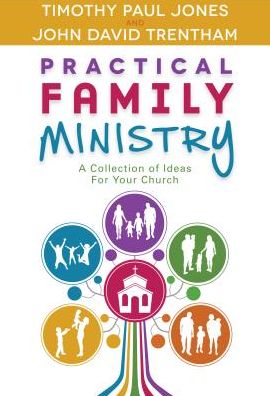 Cover for Timothy P Jones · Practical Family Ministry: a Collection of Ideas for Your Church (Paperback Book) (2015)