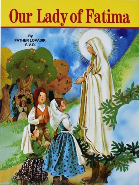 Cover for Lawrence G. Lovasik · Our Lady of Fatima (Paperback Book) [Ppk edition] (1984)