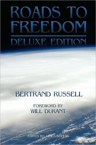 Cover for Bertrand Russell · Roads to Freedom: the Deluxe Edition (Paperback Bog) [Deluxe edition] (2008)