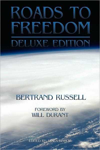 Cover for Bertrand Russell · Roads to Freedom: the Deluxe Edition (Pocketbok) [Deluxe edition] (2008)