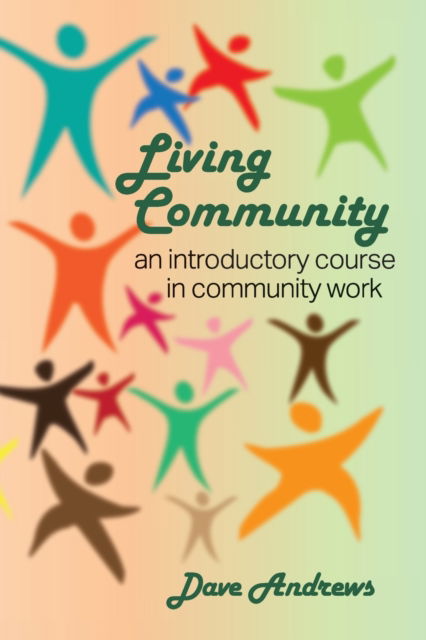 Cover for Dave Andrews · Living Community (Paperback Book) (2020)