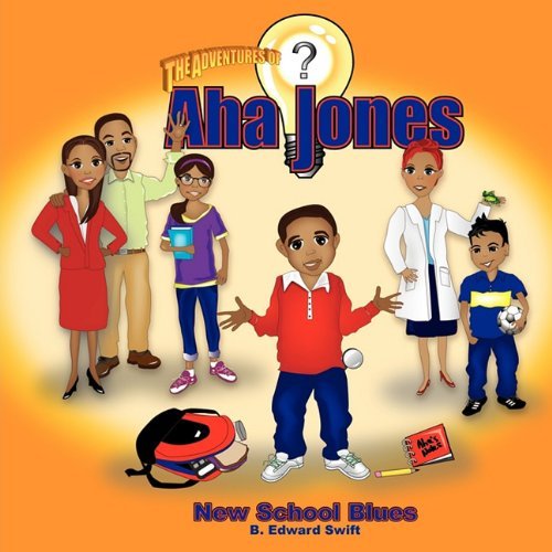 B. Edward Swift · Aha Jones: New School Blues (Pocketbok) (2010)