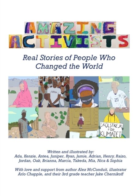 Cover for 3rd Graders from Ithaca · Amazing Activists (Paperback Book) (2021)